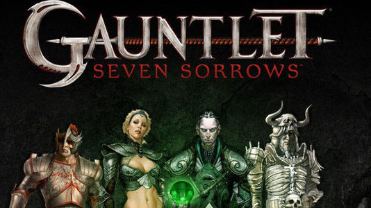 Gauntlet: Seven Sorrows Gauntlet: Seven Sorrows | Fantasymundo