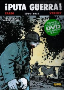 Portada de ¡PUTA GUERRA! 1914-1919 (Edición de Coleccionista + DVD), de Tardi y Verney