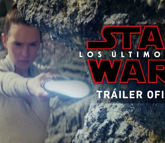 Nuevo Tráiler Oficial en español HD de «Star Wars: Los Últimos Jedi»
