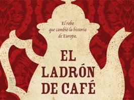 El ladrón de café, de Tom Hillenbrand: el relato de uno de los robos más fascinantes de la historia