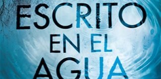 Escrito en el agua, de Paula Hawkins: la heredera de La chica del tren
