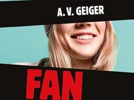 Fan total, de A.V. Geiger: sobre el acoso y la obsesión