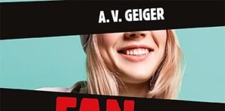 Fan total, de A.V. Geiger: sobre el acoso y la obsesión