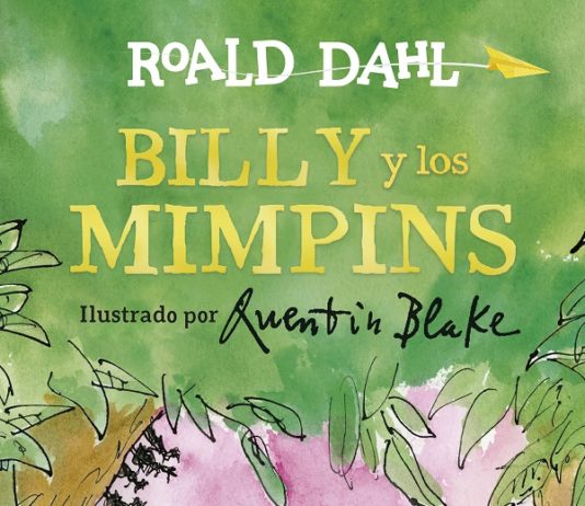 Alfaguara empezará el año ampliando su colección de clásicos con ‘Billy y los mimpins’ de Roald Dahl