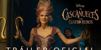Tráiler de «El Cascanueces y Los Cuatro Reinos», de Disney