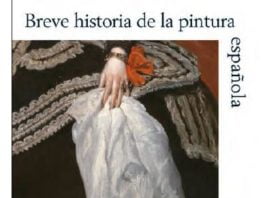 «Breve historia de la pintura española» de Enrique Lafuente Ferrari, reeditada por Akal
