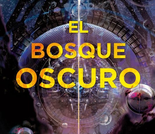 «El Bosque Oscuro» de Cixin Liu, mejora con creces a «El problema de los Tres Cuerpos»
