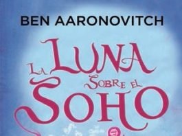 En abril, «La luna sobre el Soho», de Ben Aaronovitch