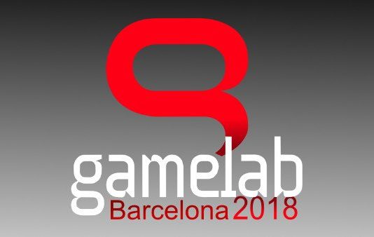 GAMELAB 2018 se celebrará del 27 al 29 de Junio en Barcelona