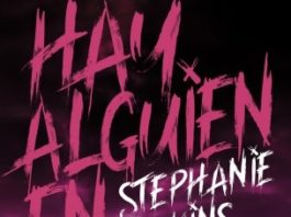 En mayo se publica ‘Hay alguien en tu casa’ de Stephanie Perkins