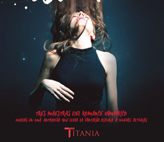 La antología vampírica Al filo de la oscuridad, en Titania en julio