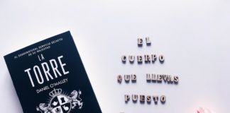 La Torre, de Daniel O’Malley: al sobrenatural servicio de Su Majestad