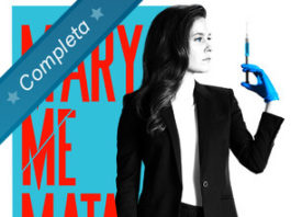 “Mary me mata” (T1): Sobre la eutanasia, directa al ojo y sin paños calientes