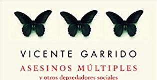 «Asesinos múltiples», de Vicente Garrido, el 25 de septiembre en Ariel