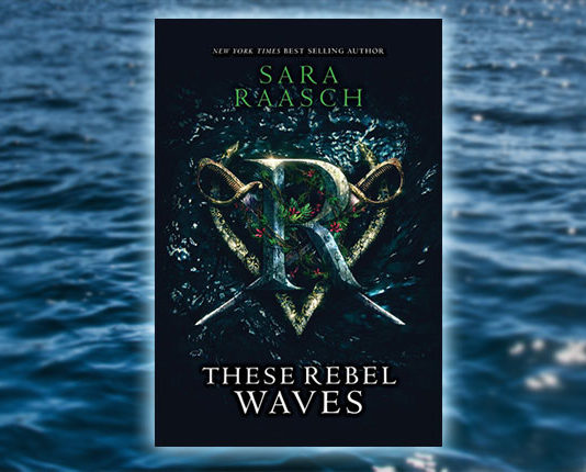 Puck nos trae este otoño These rebel waves, la aventura pirata de Sara Raasch
