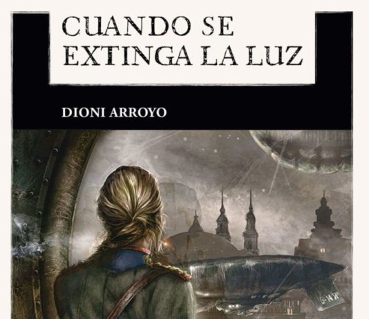 Disponible «Cuando se extinga la luz», de Dioni Arroyo
