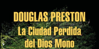 En noviembre, «La ciudad perdida del Dios Mono», de Douglas Preston