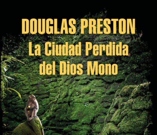 En noviembre, «La ciudad perdida del Dios Mono», de Douglas Preston