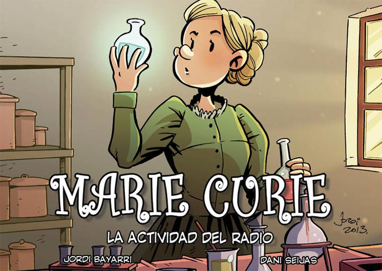 Marie Curie, cómic divulgativo de Jordi Bayarri.