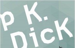 Podemos fabricarte, de Philip K. Dick: de lo mejorcito del autor