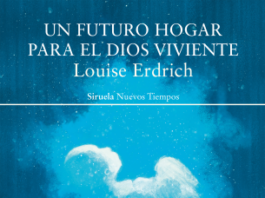 Un futuro hogar para el dios viviente, de Louise Erdrich, en febrero en Siruela