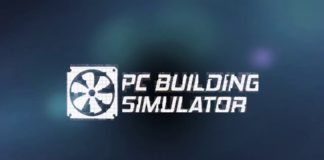 PC Building Simulator se está iniciando y ya está listo para salir de Early Access el 29 de enero
