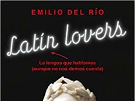 Latín lovers, de Emilio del Río: este muerto está muy vivo