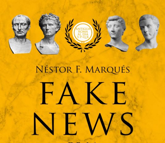 Fake news de la antigua Roma, de Néstor F. Marqués, el 9 de abril en Espasa