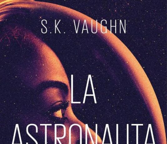 En junio, «La astronauta», de S.K. Vaughn