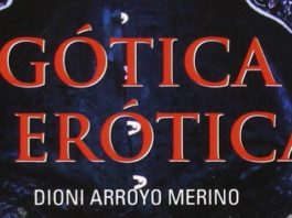 «Gótica y erótica», de Dioni Arroyo Merino