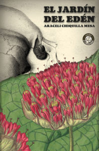 "El Jardín del Edén" (2019) de Araceli Chiquilla y publicada por Ediciones El Transbordador
