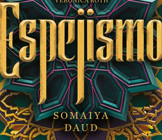 Ya a la venta Espejismo, la nueva novela de Somaiya Daud espejismo-somaiya-daud-destacada