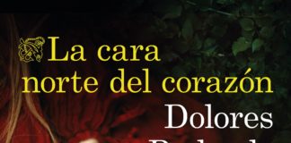 La cara norte del corazón, de Dolores Redondo, el 1 de octubre en Destino