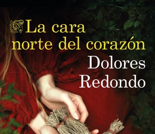 La cara norte del corazón, de Dolores Redondo, el 1 de octubre en Destino