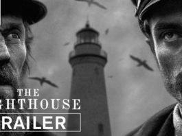 El faro: nuevo tráiler del aclamado film de Robert Eggers el faro tráiler