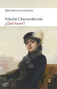 ¿Qué hacer? Nikolái Chernyshevski
