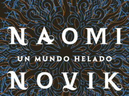 “Un mundo helado” de Naomi Novik: el cuento donde “felices para siempre” se esconde entre la nieve "Un mundo helado" de Naomi Novik. | Fuente: Planeta de Libros.
