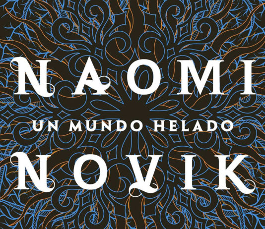 «Un mundo helado» de Naomi Novik: los cuentos populares al servicio de la modernidad "Un mundo helado" de Naomi Novik. | Fuente: Planeta de Libros.