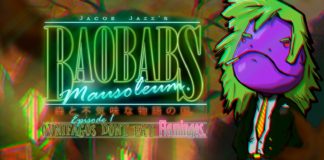 Tráiler del capitulo final de Baobabs Mausoleum