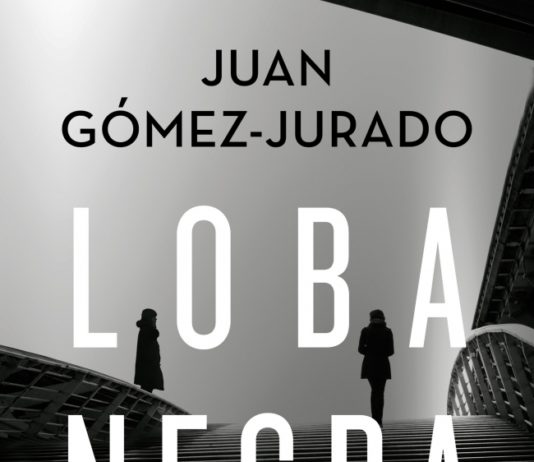 «Loba negra» de Juan Gómez-Jurado: Una parada en el camino