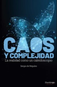 Portada de Caos y complejidad, de Sergio de Régules
