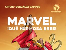 Reseña de: «Marvel, ¡qué hermosa eres!» de Arturo Gonzalez-Campos Marvel ¡que hermosa eres!