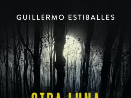 Otra luna enterrada, de Guillermo V. Estiballes, el 13 de febrero en Roca Editorial