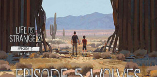 Life is Strange 2 – Episodio 5: Wolves