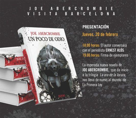 Joe Abercrombie visita mañana jueves Barcelona para presentar Un poco de odio Presentación Abercrombie Gigamesh