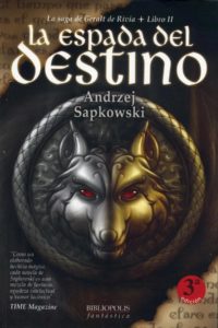 Portada de La Espada del Destino (Geralt de Rivia II), de Andrzej Sapkowski