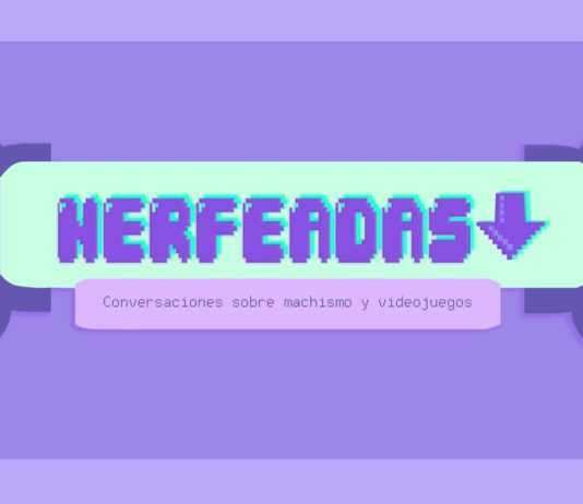 Nerfeadas, una serie que habla del machismo en los videojuegos, confirma sus presentaciones