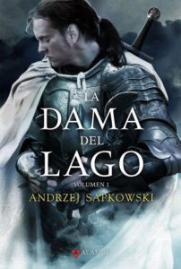Portada de La Dama del Lago (Volumen 1) (Geralt de Rivia 7), de Andrzej Sapkowski