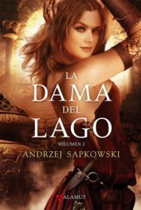 Portada de La Dama del Lago (Volumen 2) (Geralt de Rivia 7), de Andrzej Sapkowski