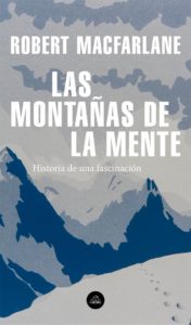 Portada de Las montañas de la mente, de Robert Macfarlane